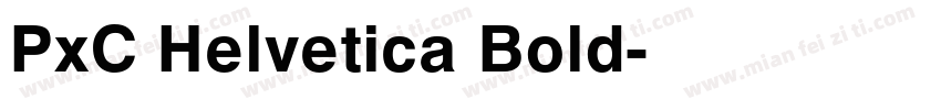 PxC Helvetica Bold字体转换